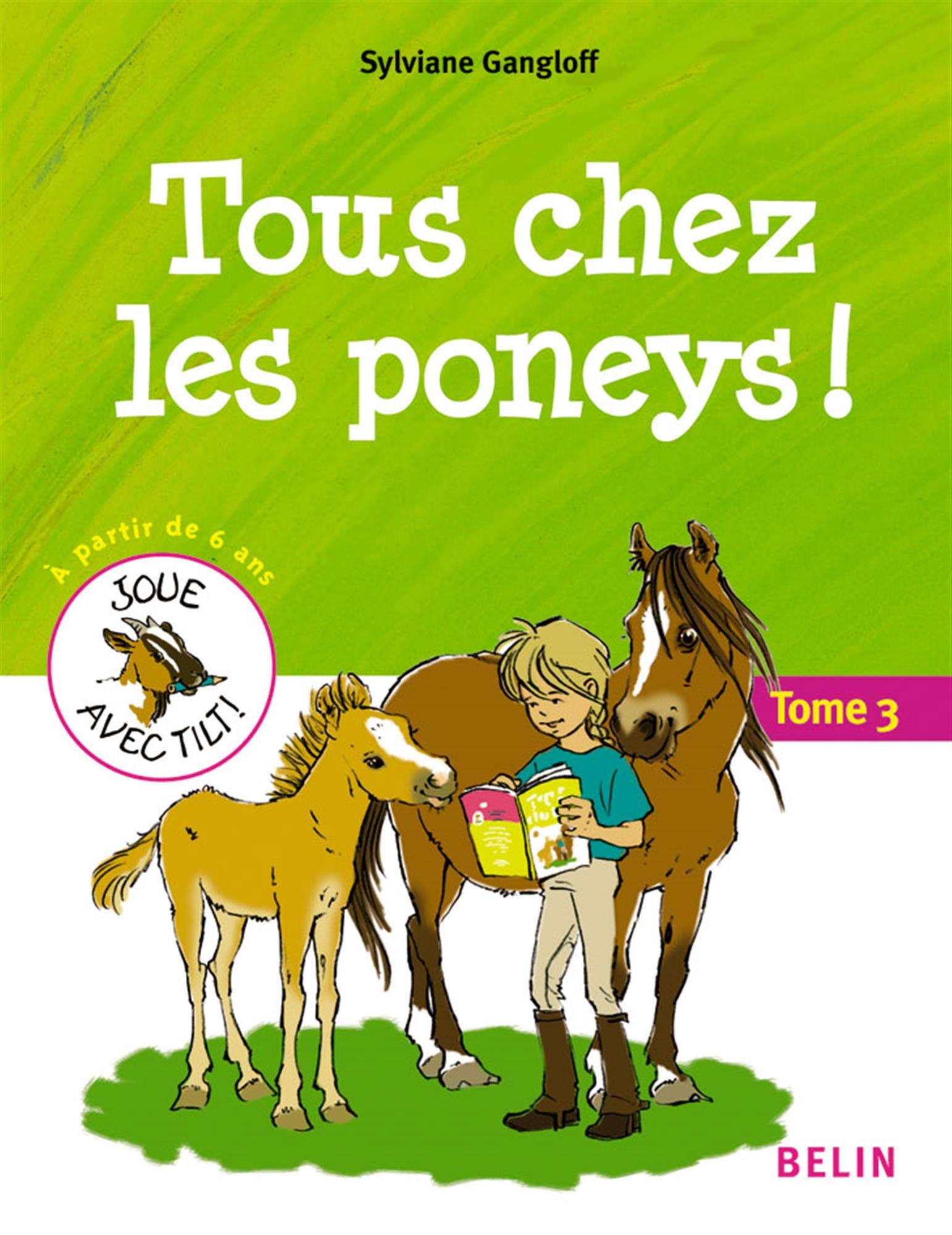 Tous chez les poneys !: Tome 3 (à partir de 6 ans) book