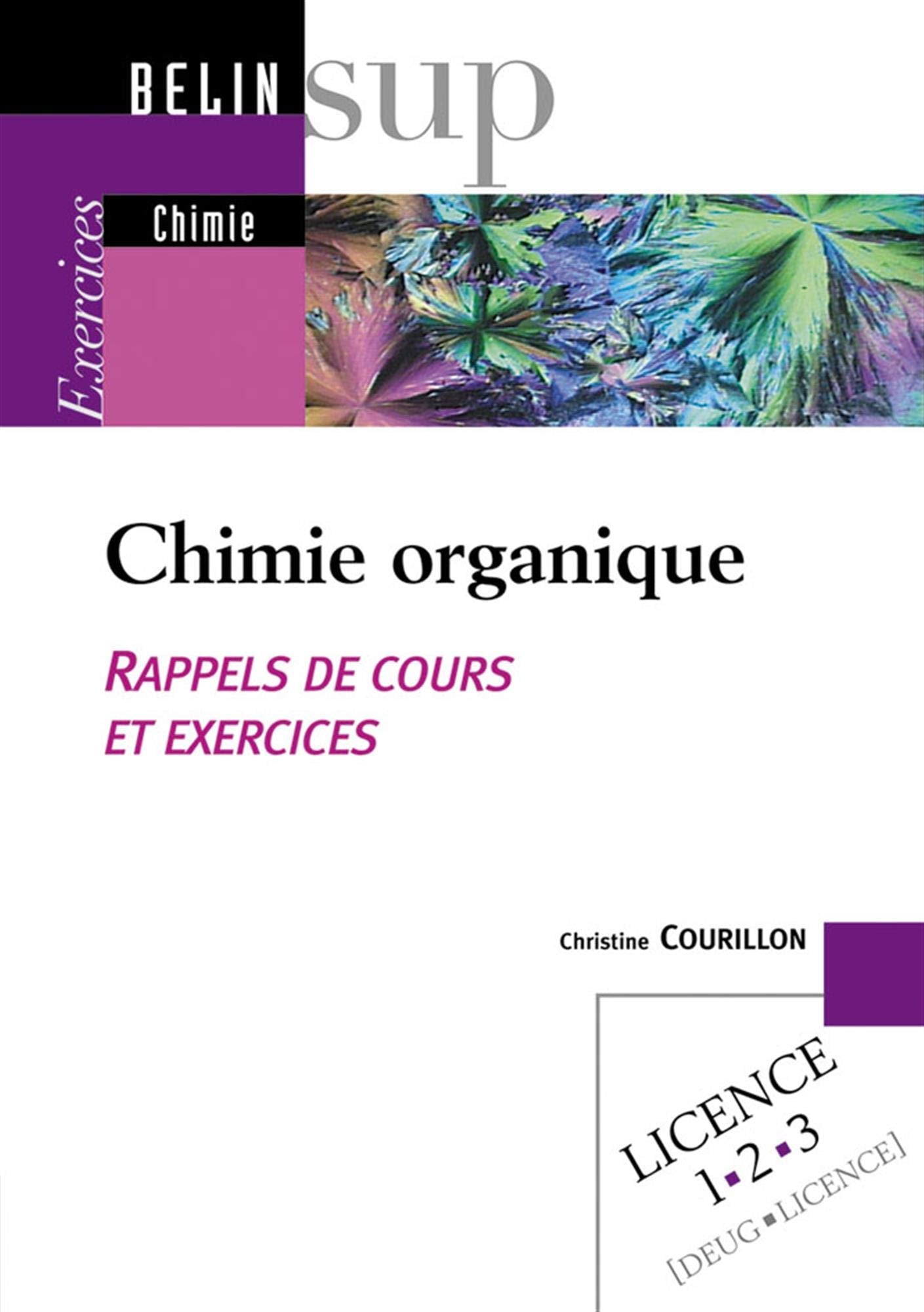 Chimie Organique: Rappels de cours et exercices Books