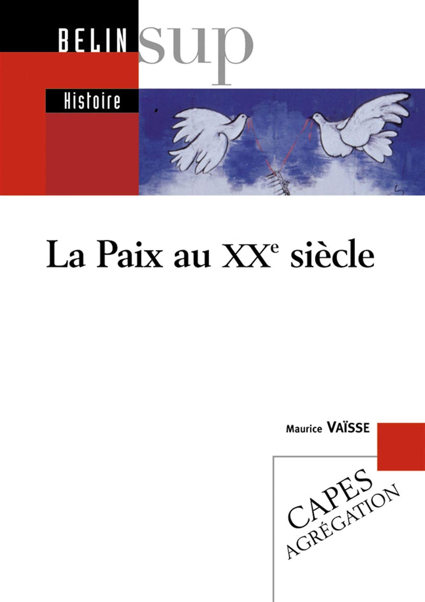 La paix au XXe siècle book