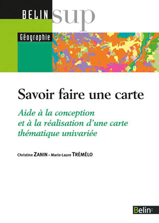 Savoir faire une carte : aide à la conception et à la réalisation d'une carte thématique univariée Geology & Geography
