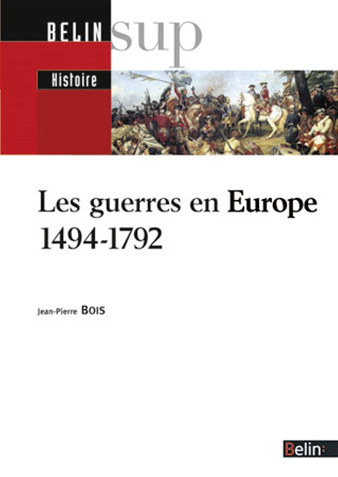 Les guerres en Europe 1494-1792 Politics & History