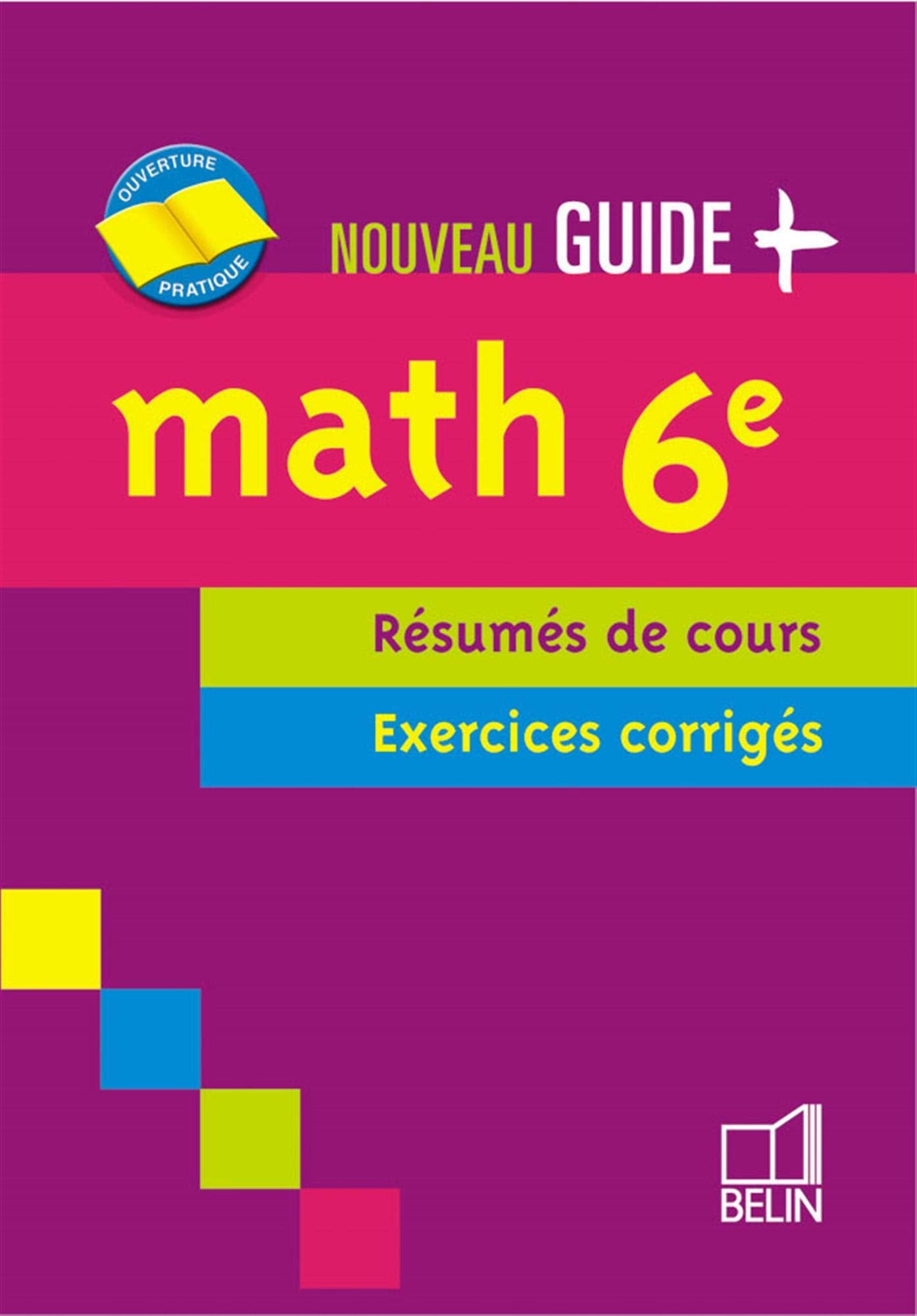 Math 6e: Résumés de cours, exercices corrigés Books