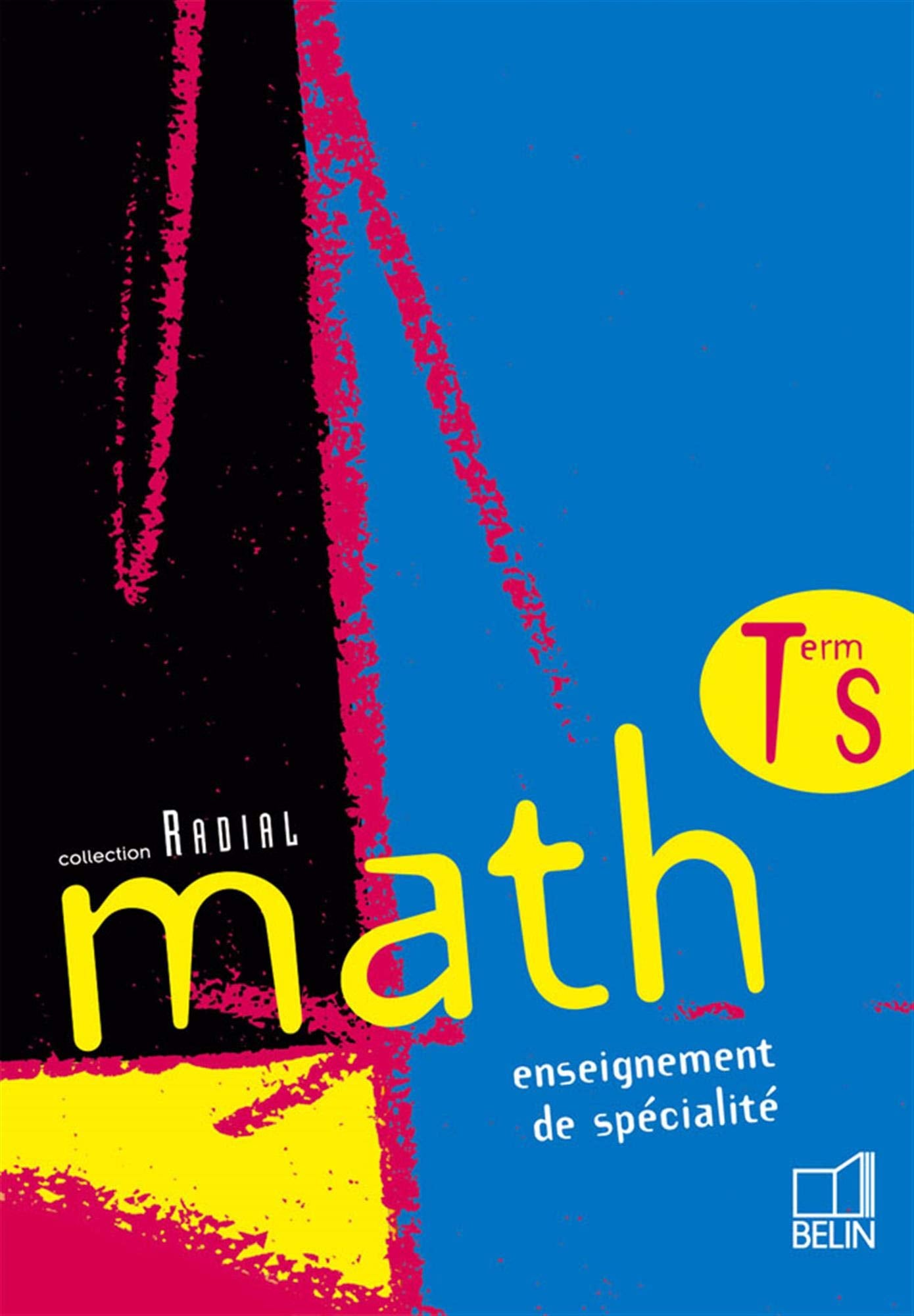 Math Term S - Enseignement de spécialité: Livre de l'élève Mathematics