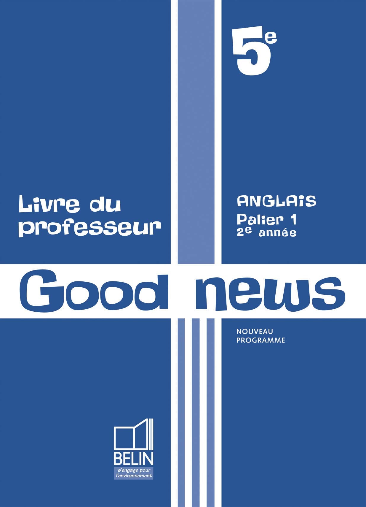 Good News 5e: Livre du professeur book