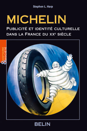 Michelin : publicité et identité culturelle dans la France du XXe siècle Parents & Children