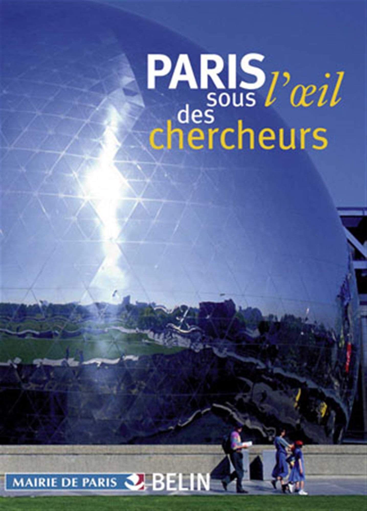 Paris sous l'oeil des chercheurs book