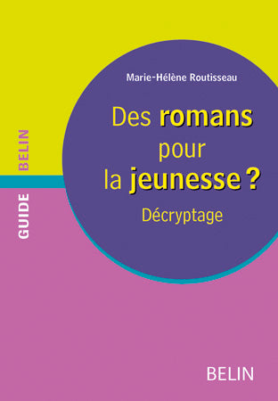 Des romans pour la jeunesse ? : décryptage book