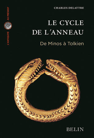 Le cycle de l'anneau : de Minos à Tolkien Contemporary literature