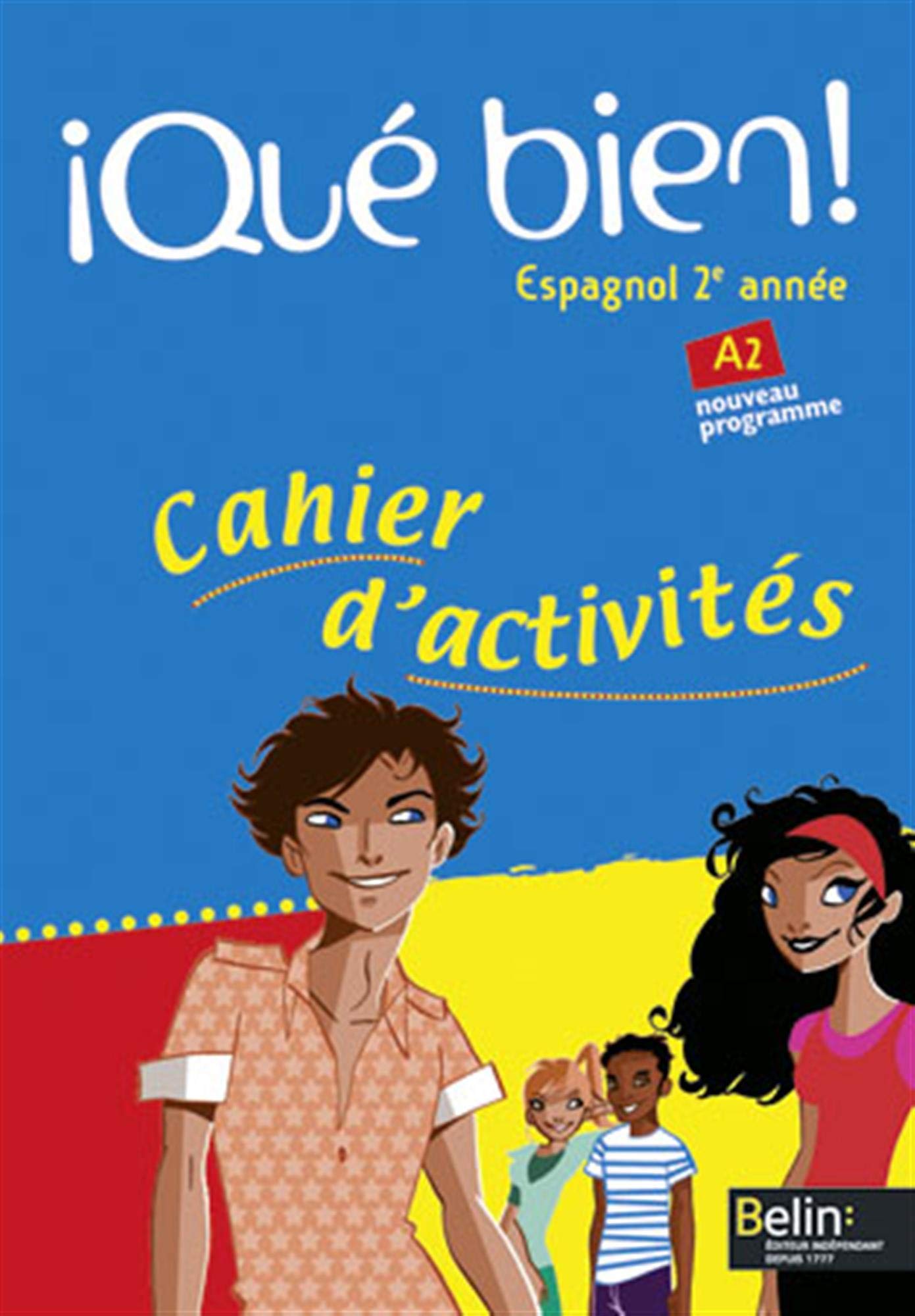 ¡Qué bien! - 2ème année / A2: Cahier d'activités Professional & Reference Books