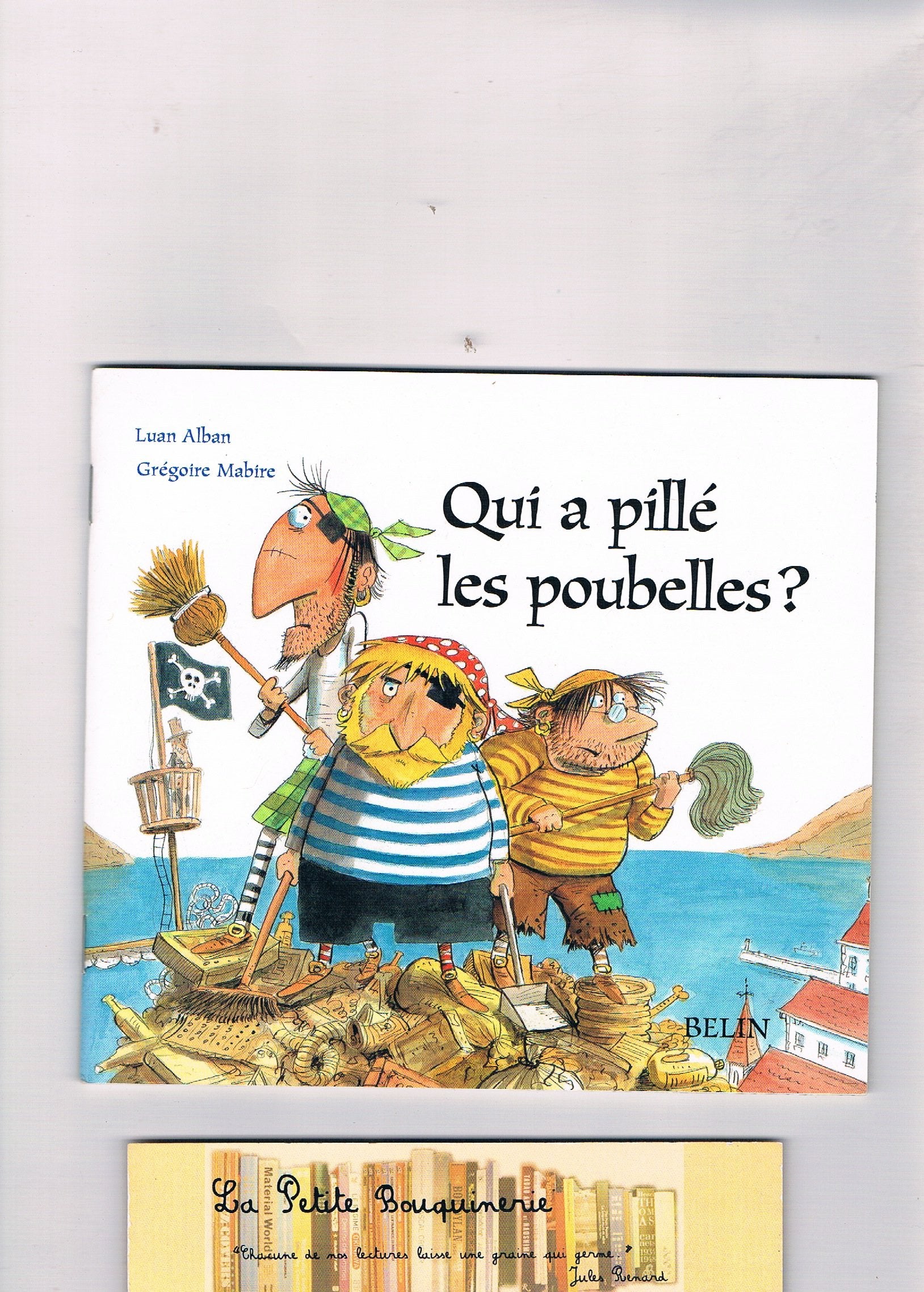 QUI A PILLE LES POUBELLES ? (PIQUE) Books