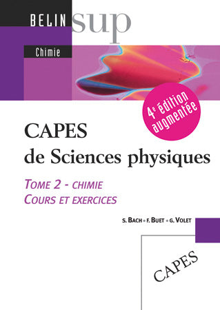 Capes de sciences physiques. Vol. 2. Chimie : cours et exercices Natural Sciences