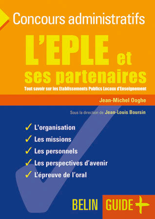 L'EPLE et ses partenaires : tout savoir sur les établissements publics locaux d'enseignement Business, Finance & Career