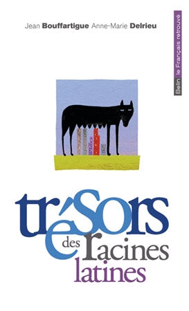 Trésors des racines latines Foreign Languages ​​& Dictionaries
