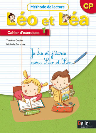 Léo et Léa, méthode de lecture, CP : cahier d'exercices 1 : je lis et j'écris avec Léo et Léa Foreign Languages ​​& Dictionaries