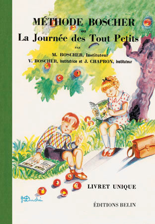 Méthode Boscher ou La journée des tout-petits : livret unique Foreign Languages ​​& Dictionaries