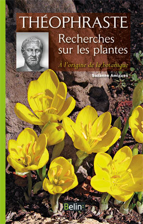 Recherches sur les plantes : à l'origine de la botanique Natural Sciences
