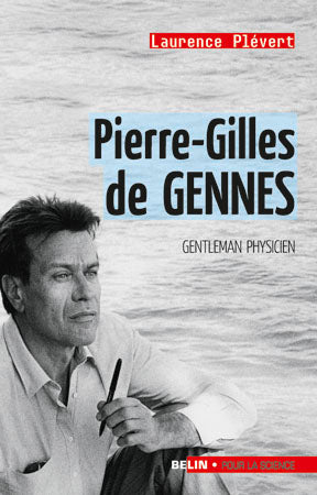 Pierre-Gilles de Gennes : gentleman physicien book