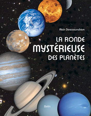 La ronde mystérieuse des planètes Natural Sciences