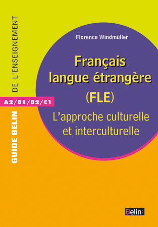 Français langue étrangère (FLE) : l'approche culturelle et interculturelle book