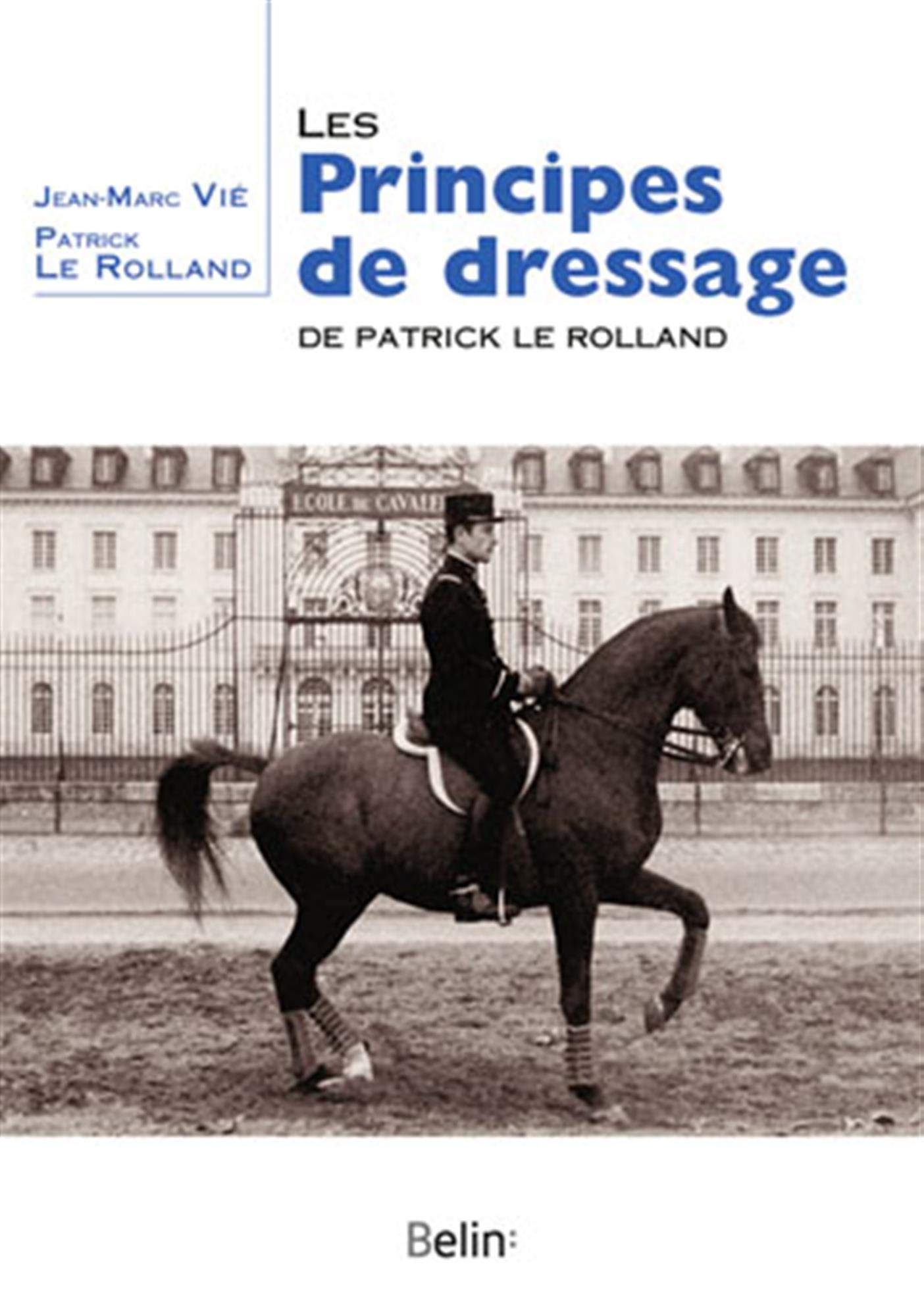 Les principes de dressage de Patrick Le Rolland Leisure & Fun