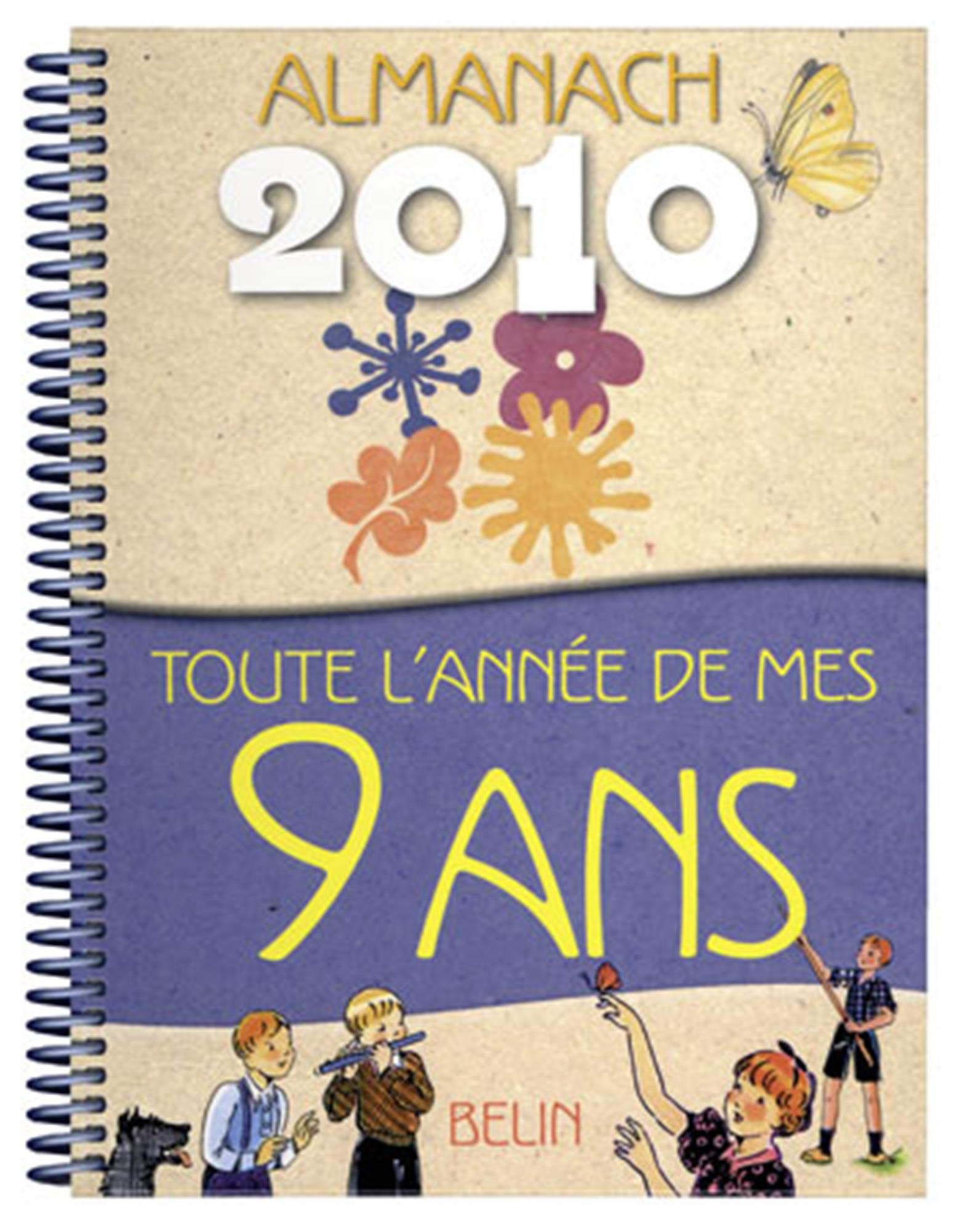 Toute l'année de mes 9 ans: Almanach 2010 book