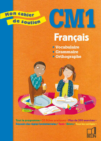 Français, CM1 : vocabulaire, grammaire, orthographe book