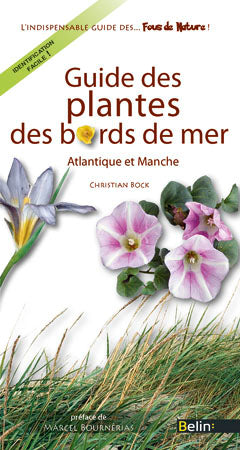 Guide des plantes des bords de mer : Atlantique et Manche book
