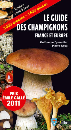 Le guide des champignons : France et Europe : 3.000 espèces, 1.400 photos Leisure, Home & Garden