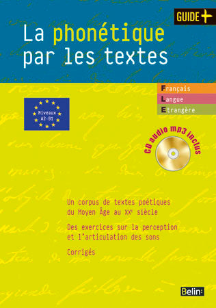 La phonétique par les textes : niveaux A2-B1 Foreign Languages ​​& Dictionaries