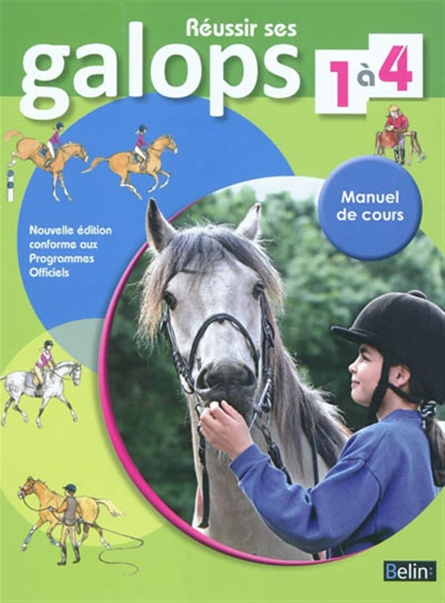 Réussir ses galops 1 à 4 cours: Manuel de cours Leisure & Fun