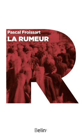 La rumeur : histoire et fantasmes Contemporary literature