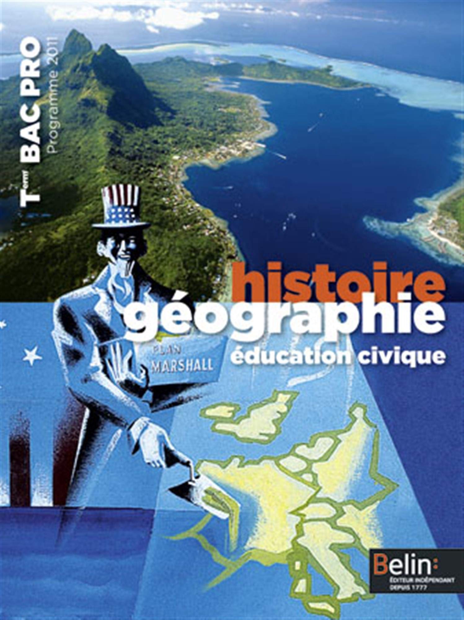 Histoire-géographie éducation civique Tle Bac Pro: Programme 2011 book