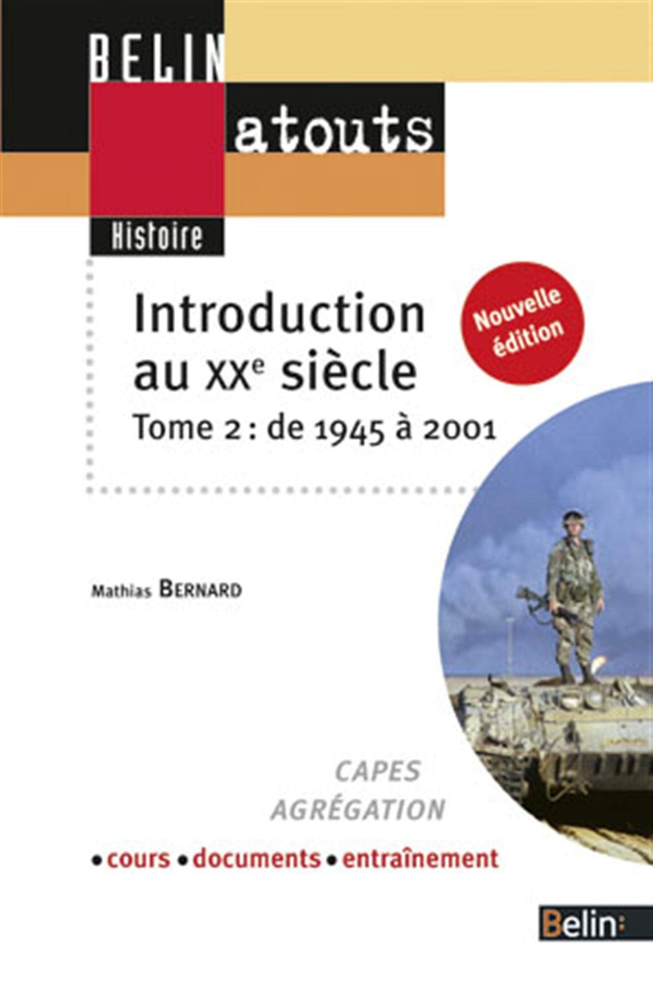 Introduction au XXe siècle: Tome 2 : 1945 à 2001 (nouvelle édition) book