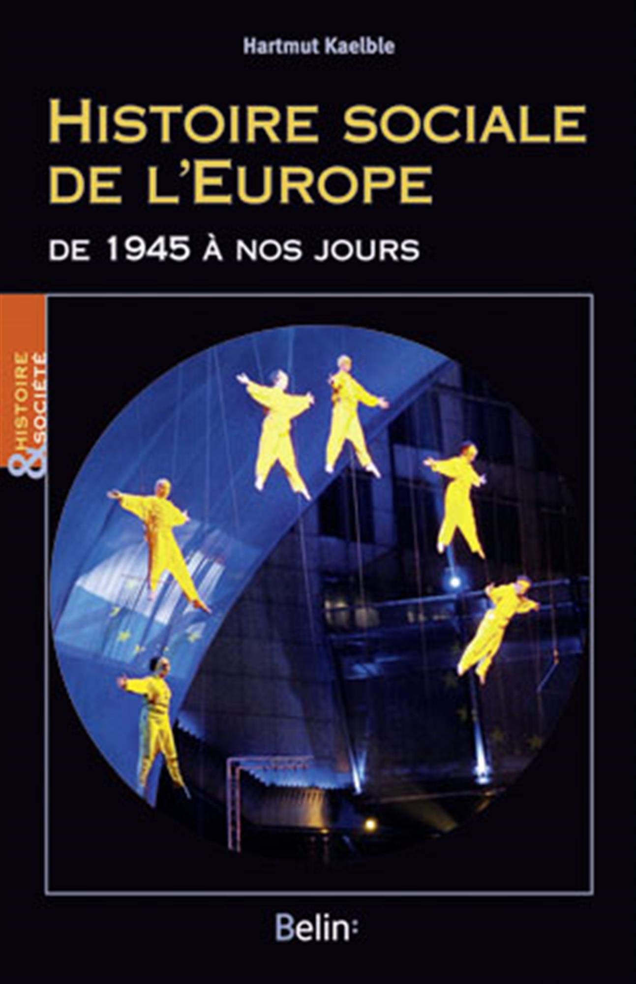 Histoire sociale de l'Europe de 1945 à nos jours Books