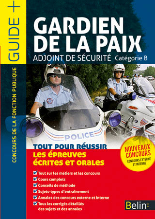 Gardien de la paix, adjoint de sécurité : catégorie B book
