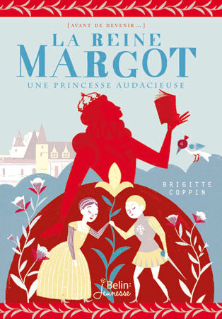 La reine Margot : une princesse audacieuse Novels & Short Stories