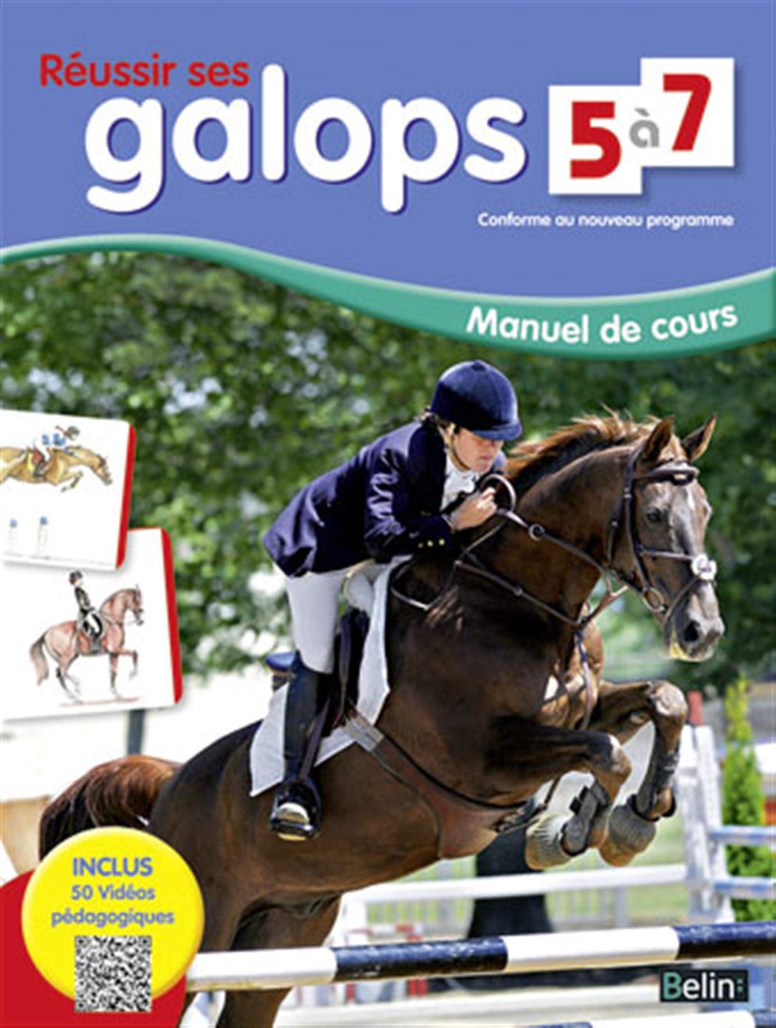 REUSSIR SES GALOPS 5 A 7: Manuel de cours Leisure & Fun