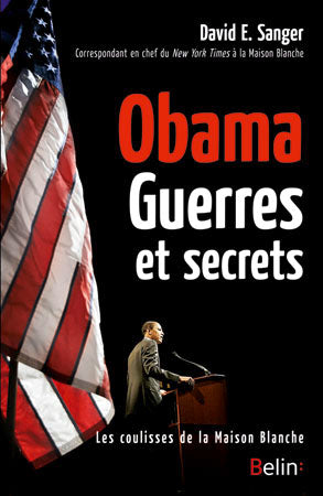 Obama, guerres et secrets : les coulisses de la Maison-Blanche Contemporary literature