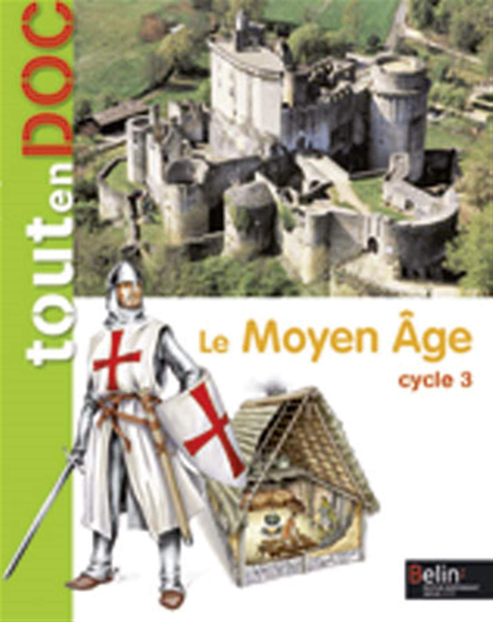 Le Moyen Âge: cycle 3 book
