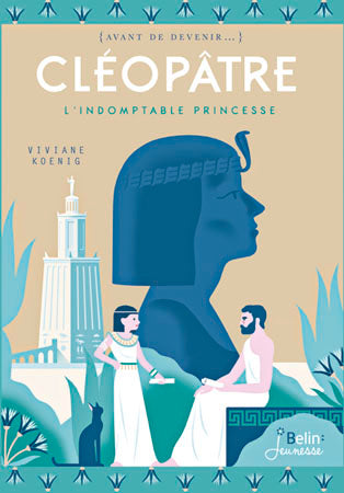 Cléopâtre : l'indomptable princesse Novels & Short Stories