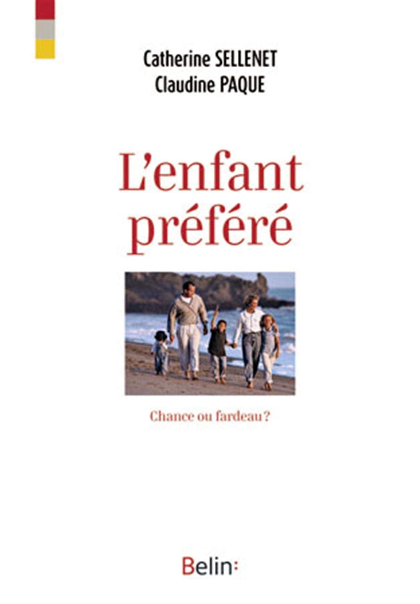 L'enfant préféré: Chance ou fardeau ? Books