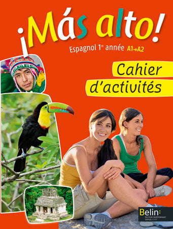 Mas alto ! espagnol 1re année : niveau A1 : cahier d'activités élève Professional & Reference Books