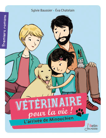 Vétérinaire pour la vie !. L'arrivée de Minouchien book