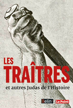 Les traîtres et autres Judas de l'histoire book