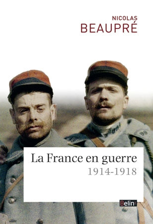 La France en guerre : 1914-1918 Professional & Reference Books
