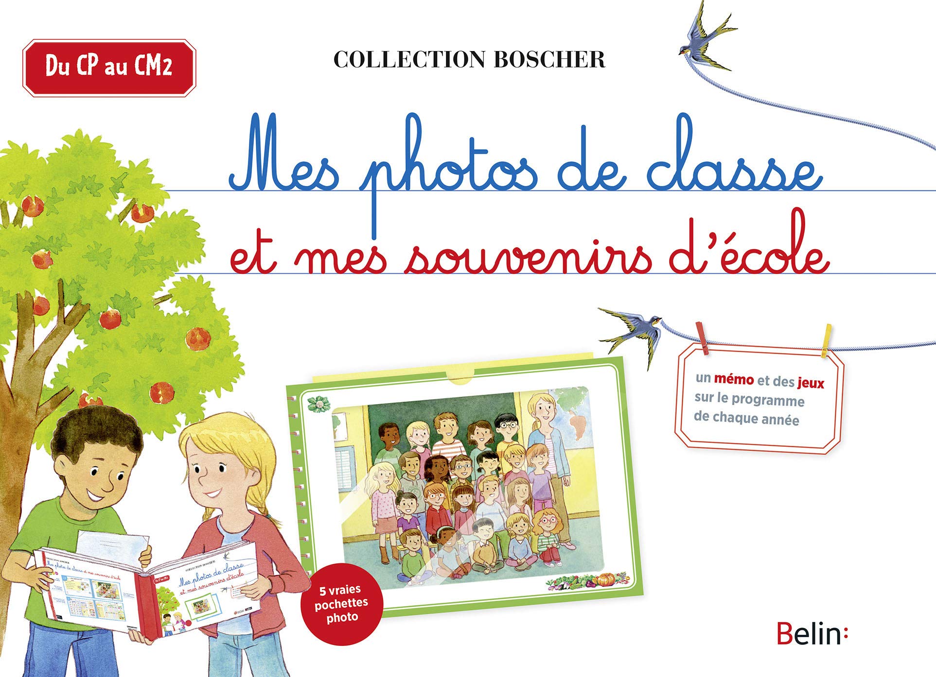 Mes photos de classe et mes souvenirs d'école: Boscher Books
