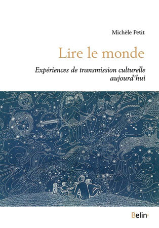 Lire le monde : expériences de transmission culturelle aujourd'hui Essays & Short Stories