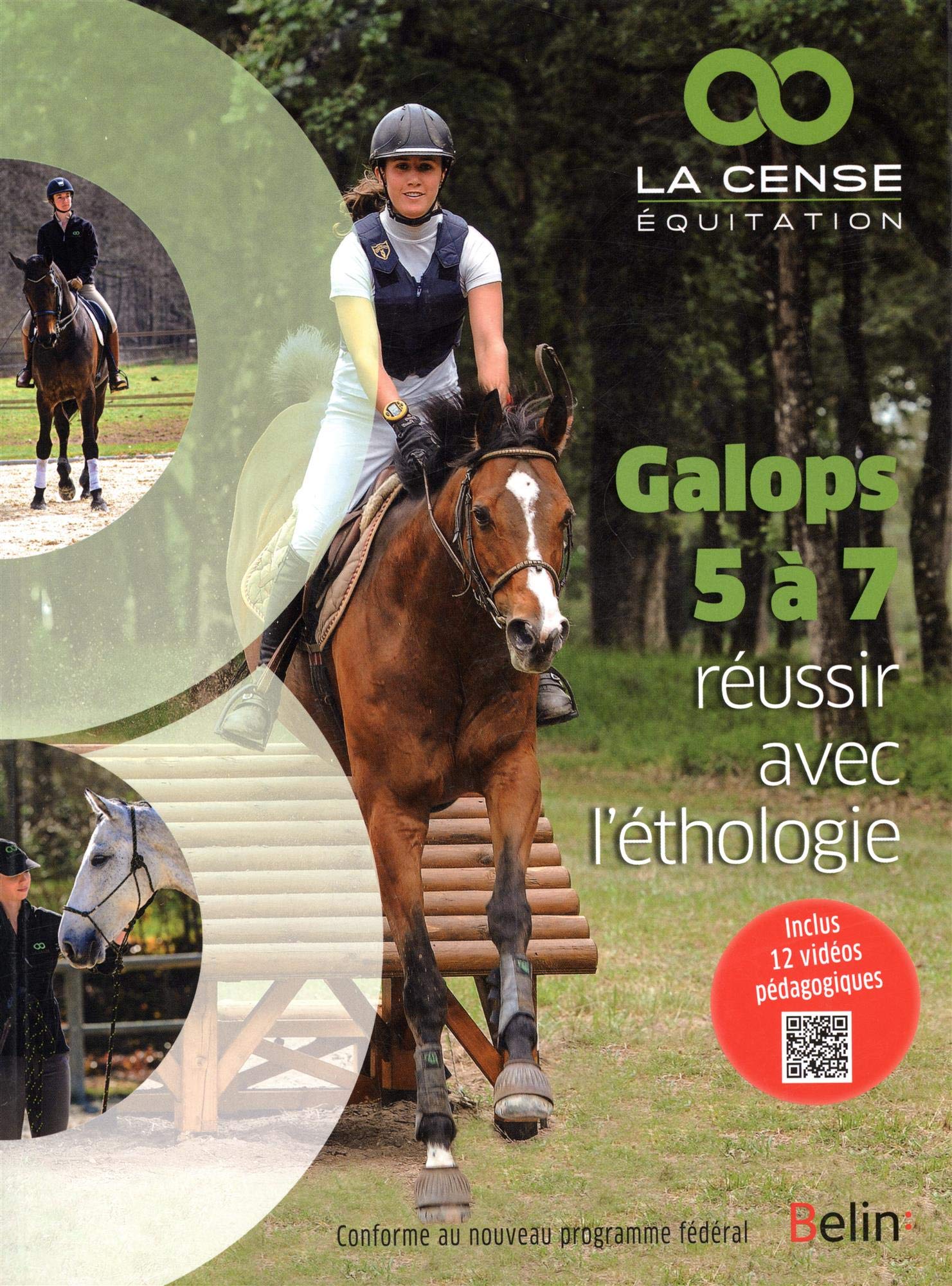 GALOPS 5 A 7 REUSSIR AVEC L'ETHOLOGIE: Réussir avec l'éthologie book