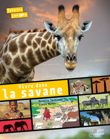 Vivre dans la savane Children's books