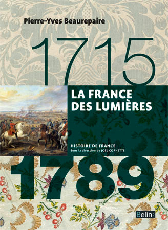 La France des Lumières : 1715-1789 Politics & History